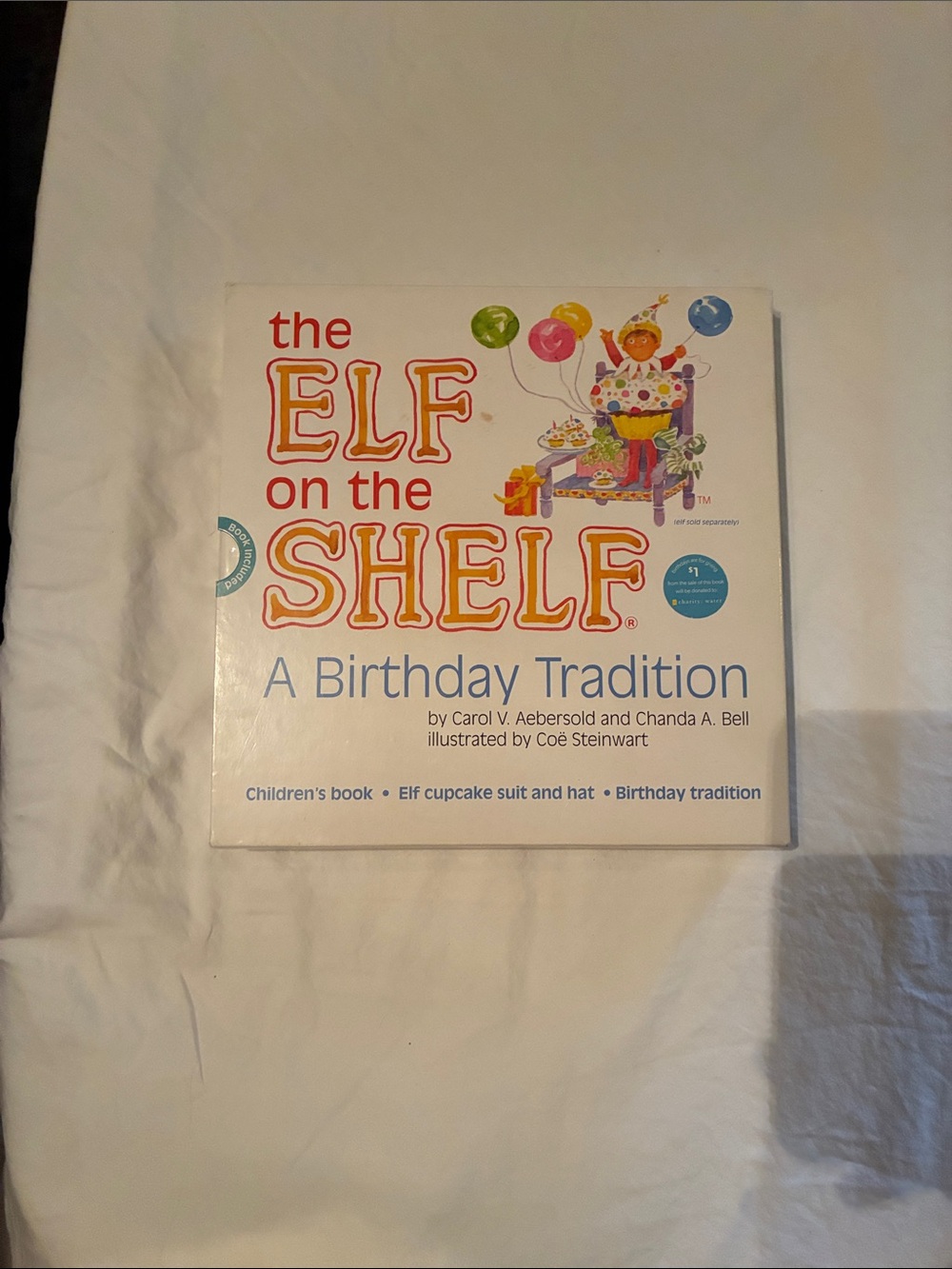 The Elf on the Shelf A Birthday Tradition - White Cover